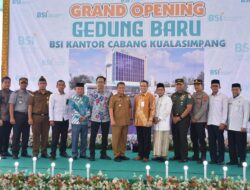 PJ Bupati Aceh Tamiang, Resmikan Gedung BSI Baru