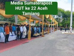 Pemkab Aceh Tamiang Memperingati HUT ke 22