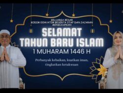 Kodim 0104/Aceh Timur Mengucapkan Selamat Memperingati Tahun Baru Islam 1 Muharram 1446 H