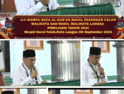 KIP Kota Langsa Gelar Uji Baca Qur’an Bagi Calon Wali Kota Dan Wakil Wali Kota Langsa