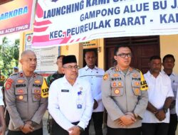 Launching Kampung Bebas Narkoba, Ini Penyampaian Kapolres Aceh Timur