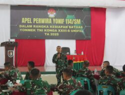 Apel Perwira Yonif 114/Satria Musara Guna Menyiapkan Perwira dalam Kesiapan Satgas Yonmek TNI Konga XXIII-S Unifil