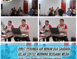 Dirut Perumda Air Minum Dua Saudara Gelar Coffee Morning Bersama Media dan LSM, Perkuat Sinergi untuk Pelayanan Publik